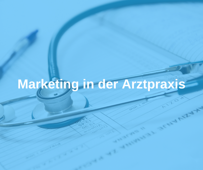 Marketing in der Arztpraxis