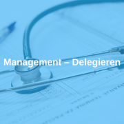 Management – Delegieren